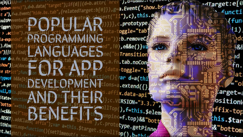 Popular Programming Languages for App Development and Their Benefits